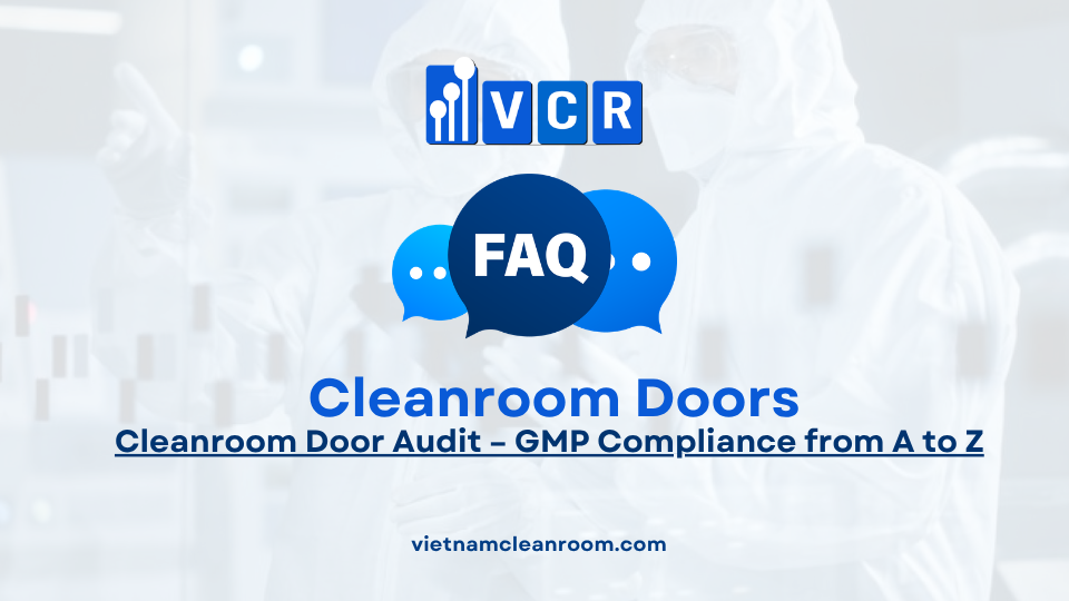 FAQ: Cleanroom Door Audit – GMP Compliance from A to Z