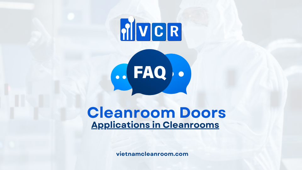 FAQ: Cleanroom Doors – Applications in Cleanrooms