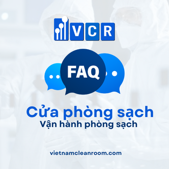 FAQ: Cửa phòng sạch – Vận hành phòng