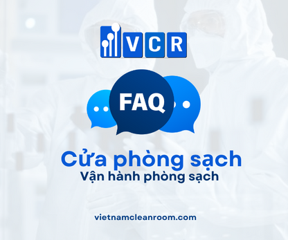 FAQ: Cửa phòng sạch – Vận hành phòng